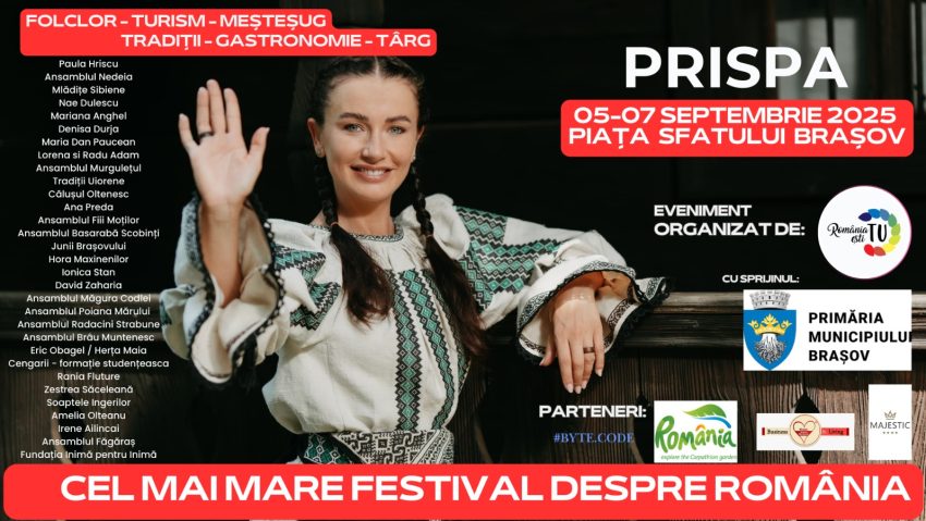 Festivalul PRISPA aduce România autentică în inima Brașovului Festivalul PRISPA aduce România autentică în inima Brașovului