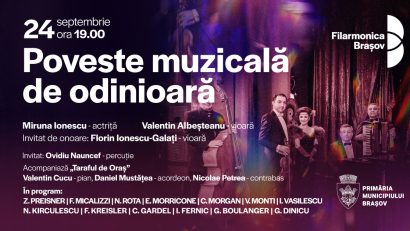 „Poveste muzicală de odinioară”, la Filarmonica Brașov