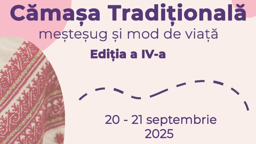 Iași: Târgul național „Cămașa tradițională – meșteșug și mod de viață”