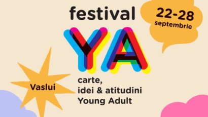 Primul festival dedicat literaturii Young Adult în Vaslui – FestivalYA 2025