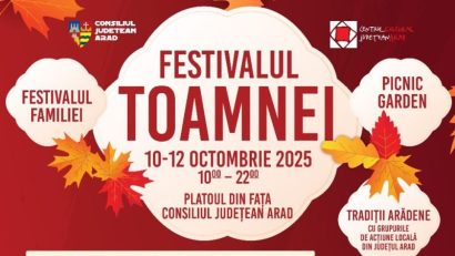 Festivalul Toamnei și Festivalul Familiei, la Consiliul Județean Arad