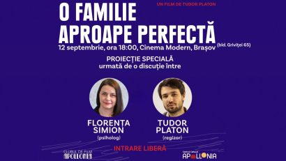 „O Familie Aproape Perfectă”, proiecție specială la Brașov