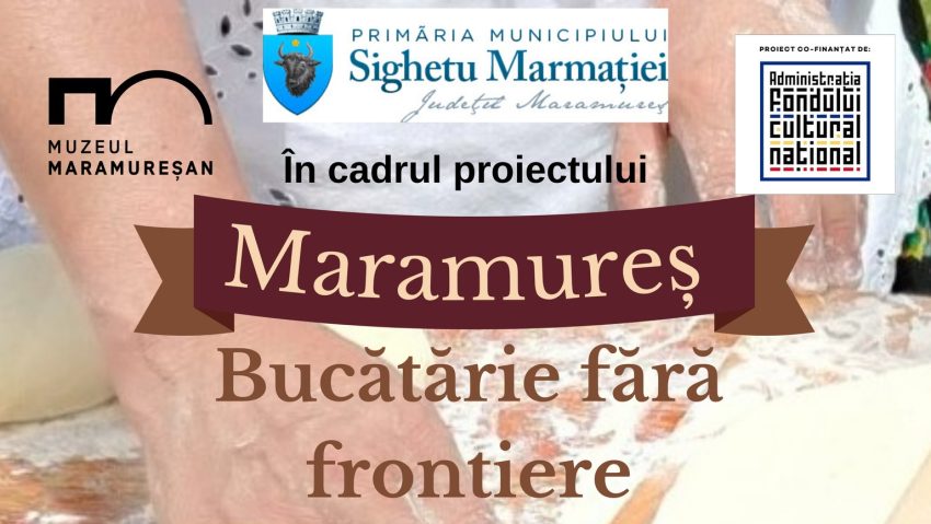MARAMUREȘ: Bucătărie fără frontiere, proiect gastronomic derulat de Muzeul Maramureșean MARAMUREȘ: Bucătărie fără frontiere, proiect gastronomic derulat de Muzeul Maramureșean