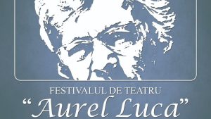 IAȘI: Începe Festivalul de Teatru „Aurel Luca” | AUDIO