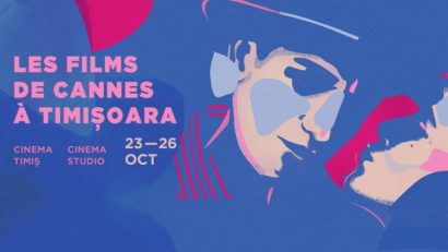 Timișoara devine capitala filmului de autor: începe Les Films de Cannes