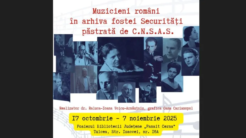TULCEA: Expoziţia foto-documentară „Muzicieni români în arhiva fostei Securităţi”