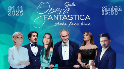 CLUJ: Gala Opera Fantastica 2025 – un concert caritabil sub semnul artei
