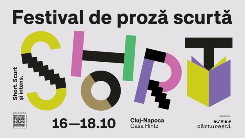 CLUJ: START la SHORT. Festivalul de proză scurtă de la Cărturești CLUJ: START la SHORT. Festivalul de proză scurtă de la Cărturești