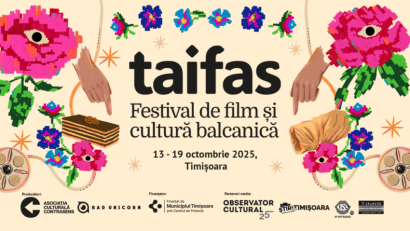 TIMIȘOARA: Începe Festivalul de Cultură Balcanică Taifas