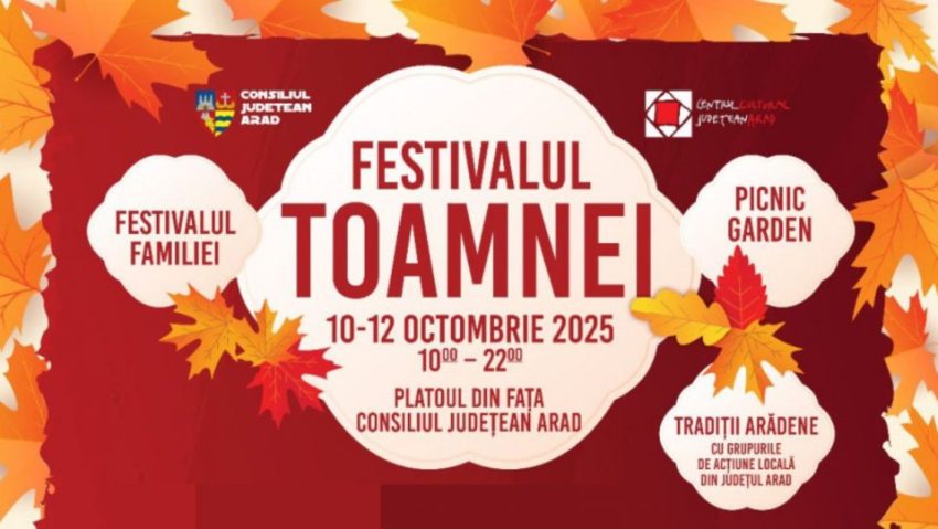 ARAD: Festivalul Toamnei și al Familiei, în acest sfârșit de săptămână ARAD: Festivalul Toamnei și al Familiei, în acest sfârșit de săptămână