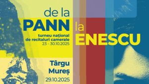 MUREȘ: Evenimentul „De la Pann la Enescu”, la Filarmonica de Stat din Târgu Mureş