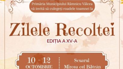 RÂMNICU VÂLCEA: „Zilele Recoltei”, ediția a XV-a