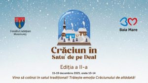 MARAMUREȘ: „Crăciun în Satu’ de pe Deal”, la Muzeul Satului din Baia Mare