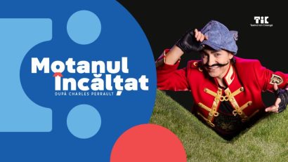 BUCUREȘTI: „Motanul încălțat”, pe scena Teatrului Ion Creangă