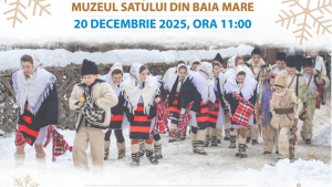 „Crăciun în Maramureș”, la Muzeul Satului Baia Mare