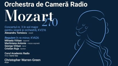Mozart 270: Alexandru Tomescu la Sala Radio