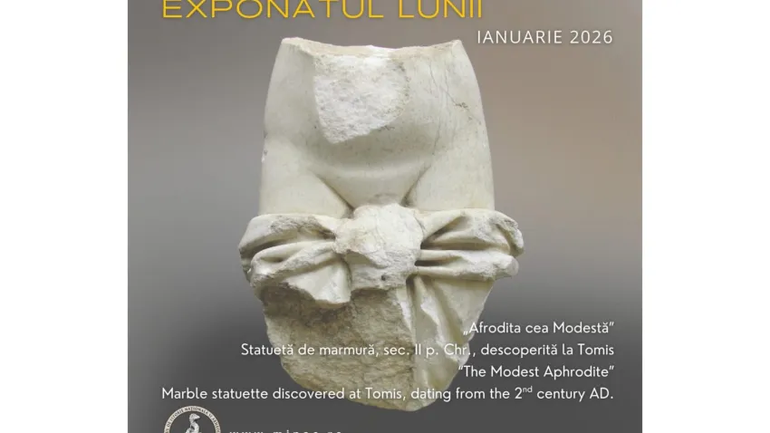 „Afrodita cea modestă”, exponatul lunii ianuarie la Muzeul de Istorie Națională și Arheologie Constanța