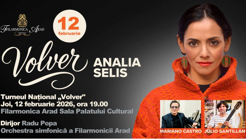 Analia Selis aduce turneul „Volver” la Arad și Timișoara