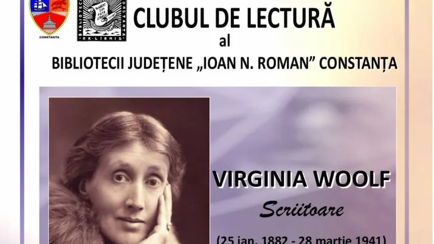 Virginia Woolf, în dezbatere la Clubul de lectură al Bibliotecii Județene Constanța