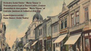 ”Craiova interbelică“, pe acorduri muzicale, la Teatrul Colibri