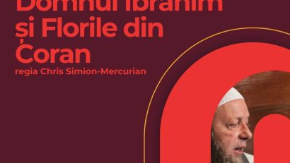 Teatrul Metropolis sărbătorește un deceniu de la premiera spectacolului „Domnul Ibrahim şi florile din Coran”