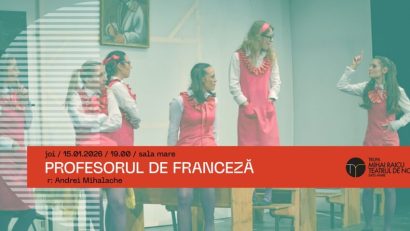 SATU MARE: „Profesorul de franceză”, la Teatrul de Nord