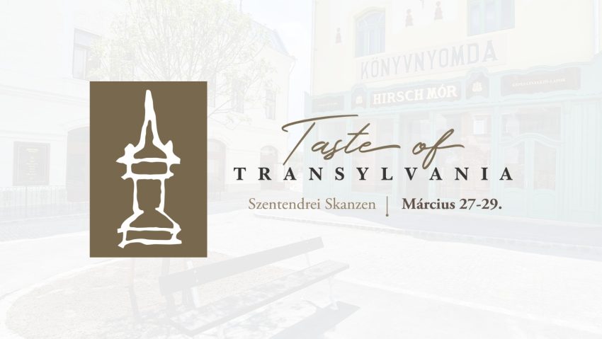 Festivalul „Taste of Transylvania”, organizat pentru prima dată în Ungaria