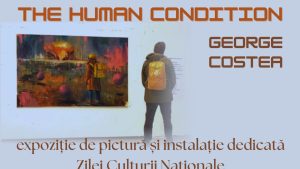 George Costea: „The Human Condition” – Expoziție de pictură și instalație la Muzeul Unirii din Iași