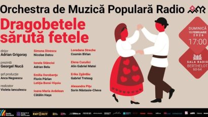 Dragobetele sărută fetele – concert folcloric la Sala Radio