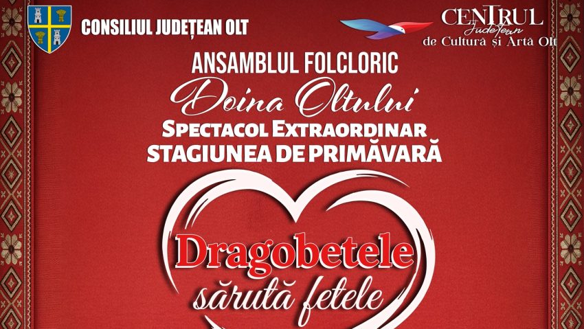 „Dragobetele sărută fetele”, spectacol de tradiție și iubire la Slatina