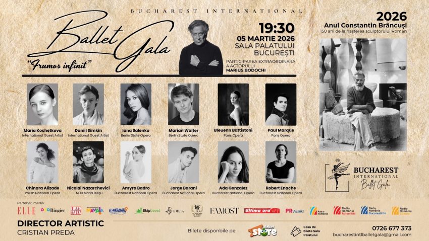 Bucharest International Ballet Gala: Frumos Infinit – 150 de ani de la nașterea lui Constantin Brâncuși