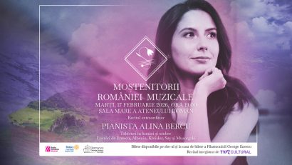 Moștenitorii României muzicale: recital-eveniment susținut de pianista Alina Bercu