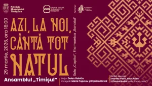 „Azi, la noi, cântă tot natul” – spectacol la Timișoara