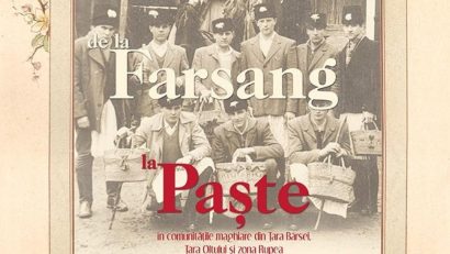 “De la Fărșang la Paște în comunitățile maghiare”, expoziție la Muzeul de Etnografie Braşov