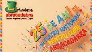 Teatrul Național pentru Copii Abracadabra sărbătorește 25 de ani de la înființare