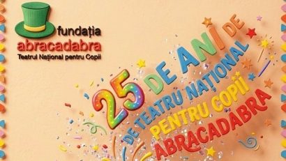 Teatrul Național pentru Copii Abracadabra sărbătorește 25 de ani de la înființare