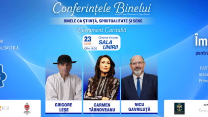  IAȘI: „Conferințele Binelui”