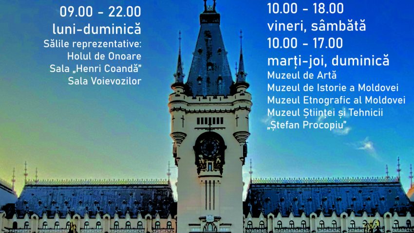 De 1 Mai, muzeele Complexului Muzeal Național „Moldova” Iași își așteaptă vizitatorii