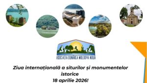 Ziua Internațională a Sitului și Monumentelor Istorice – ediția a III-a la Moldova Nouă