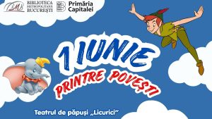 1 Iunie printre poveşti, la Biblioteca Metropolitană Bucureşti