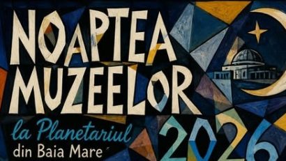 Baia Mare: Expoziții inedite și program special de Noaptea Muzeelor
