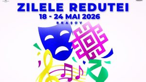 BRAȘOV: Zilele Redutei, în perioada 18 – 24 mai