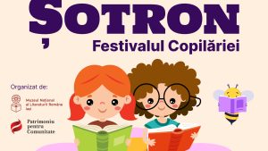 IAȘI: Șotron. Festivalul copilăriei 2026, un eveniment dedicat prieteniei