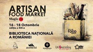 BUCUREȘTI: Artisan Food Market, la Biblioteca Națională
