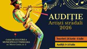 Audiții pentru artiștii stradali la Timișoara