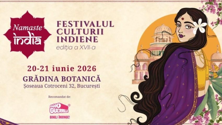 BUCUREȘTI: Festivalul Namaste India, sâmbătă și duminică, în Grădina Botanică