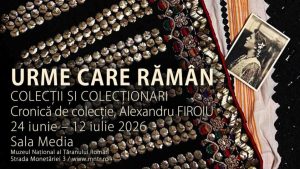 Expoziția „Urme care rămân”, la Muzeul Țăranului Român din Capitală