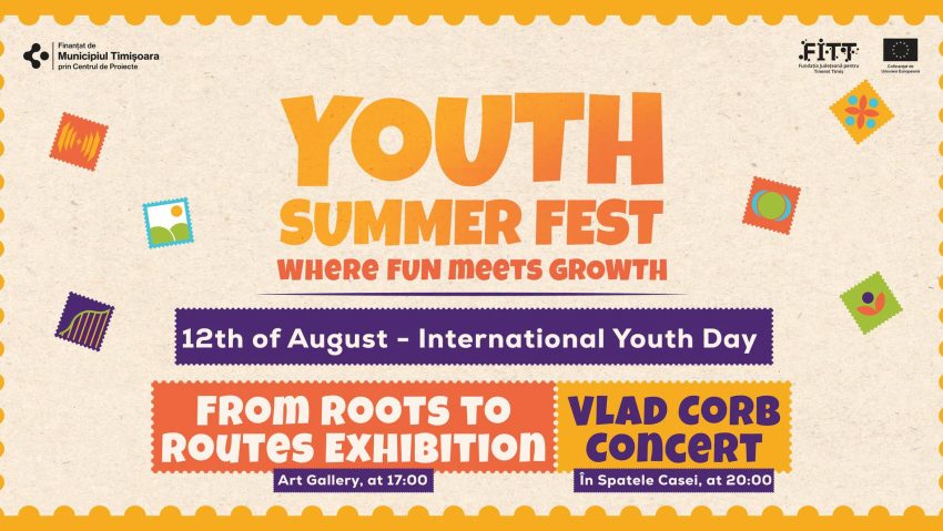 Youth Summer Festival începe la Timișoara