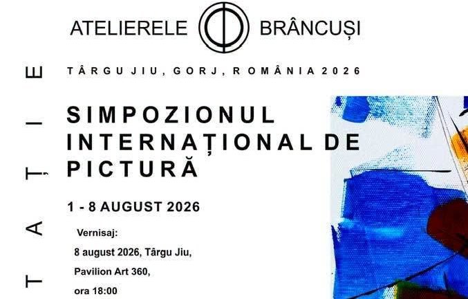 TÂRGU JIU: O nouă ediție a Simpozionului Internațional de Pictură „Atelierele Brâncuși”