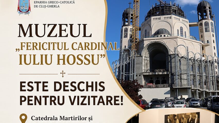 Muzeul „Fericitul Cardinal Iuliu Hossu” s-a deschis pentru public